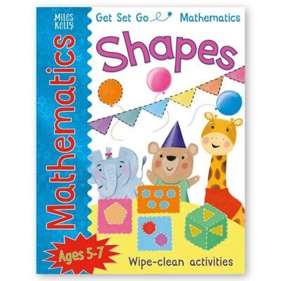 D104 Get Set Go Mathematics: Shapes, Miles Kelly Publishing 