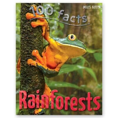 D33 100 Facts Rainforests, Miles Kelly Publishing 