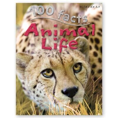 D87 100 Facts Animal Life, Miles Kelly Publishing 